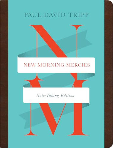 New Morning Mercies (Note-Taking Edition) By Paul David Tripp - Imitation Leather