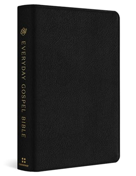 ESV Everyday Gospel Bible: Connecting Scripture to All of Life (Genuine Leather, Black) By Paul David Tripp - Leather