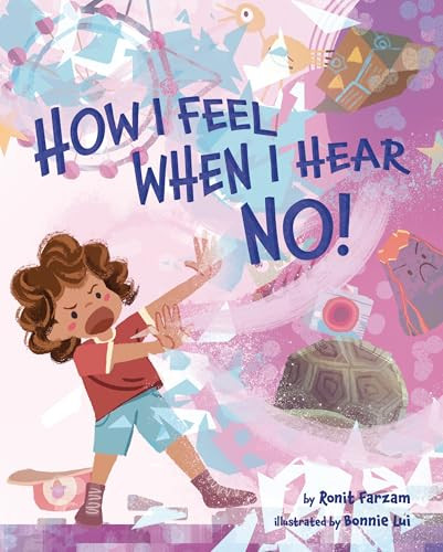 How I Feel When I Hear No By Ronit Farzam - Hardcover