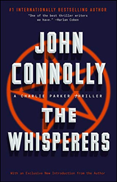 The Whisperers: A Charlie Parker Thriller By John Connolly - Paperback