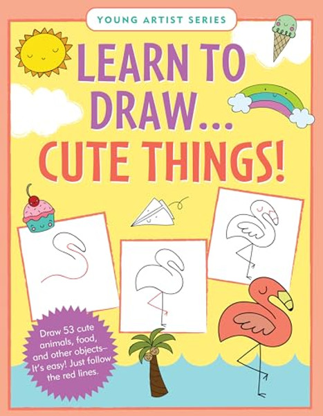 Learn to Draw... Cute Things (Easy Step-By-Step Drawing Guide) By Peter Pauper Press Inc - Other