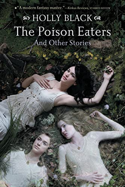 The Poison Eaters: And Other Stories By Holly Black - Paperback The Poison Eaters: And Other Stories By Holly Black - Paperback