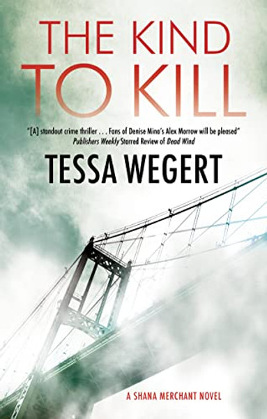 The Kind to Kill By Tessa Wegert - Paperback The Kind to Kill By Tessa Wegert - Paperback