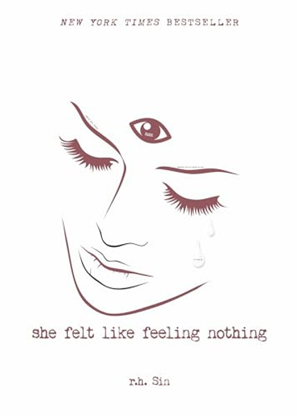 She Felt Like Feeling Nothing: Volume 1 By R. H. Sin - Paperback