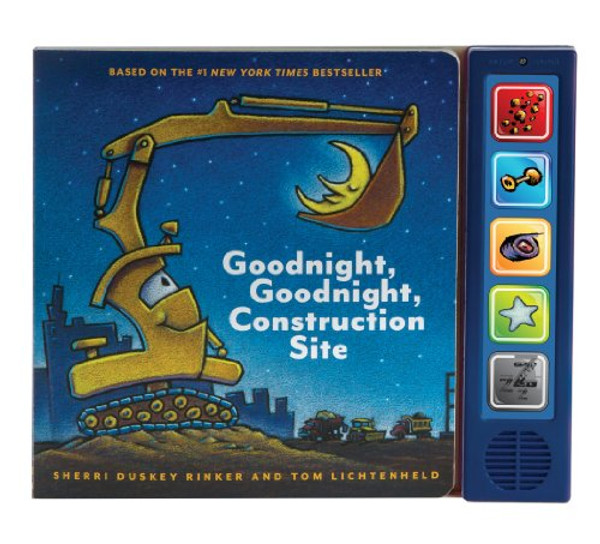 Goodnight, Goodnight, Construction Site Sound Book: (Construction Books for Kids, Books with Sound for Toddlers, Children's Truck Books, Read Aloud Bo By Sherri Duskey Rinker - Board Books