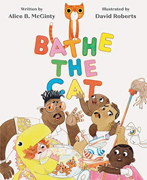 Bathe the Cat By Alice B. McGinty - Hardcover