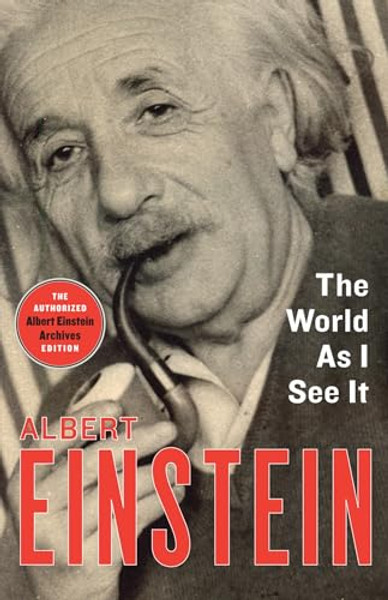 The World As I See It By Albert Einstein - Paperback