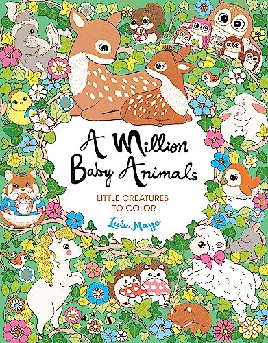 A Million Baby Animals: Little Creatures to Color By Lulu Mayo - Paperback