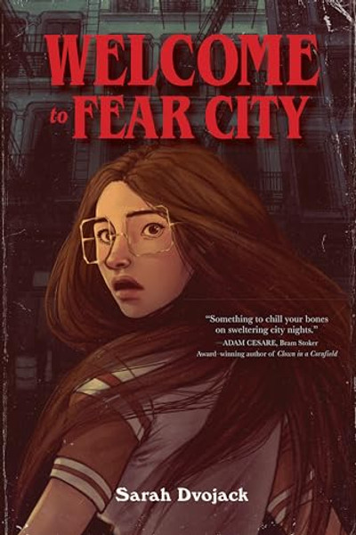 Welcome to Fear City By Sarah Dvojack - Hardcover