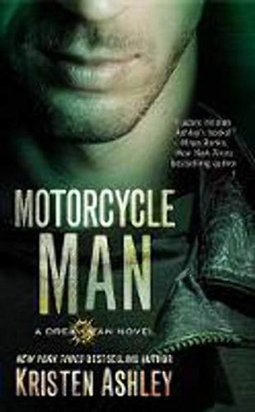 Motorcycle Man By Kristen Ashley - Mass Market Paperbound Motorcycle Man By Kristen Ashley - Mass Market Paperbound