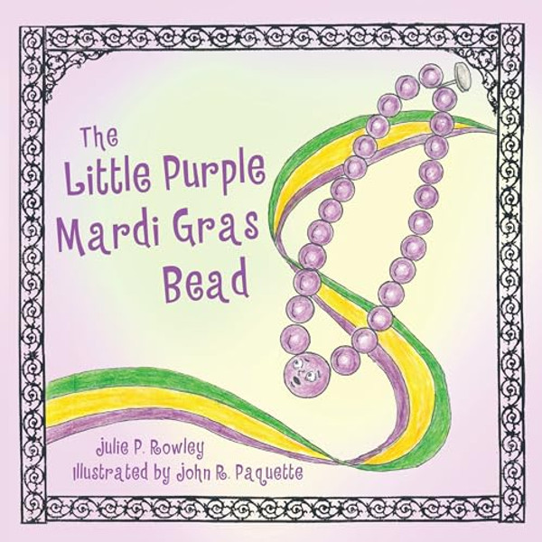 The Little Purple Mardi Gras Bead By Julie Rowley - Paperback