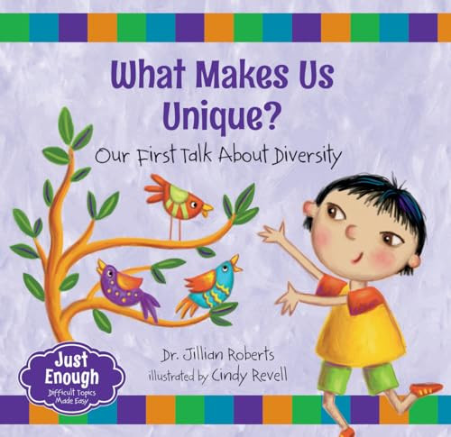 What Makes Us Unique?: Our First Talk about Diversity By Jillian Roberts - Paperback