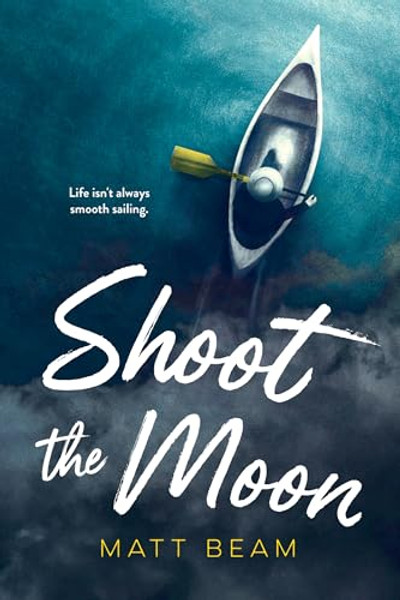 Shoot the Moon By Matt Beam - Paperback