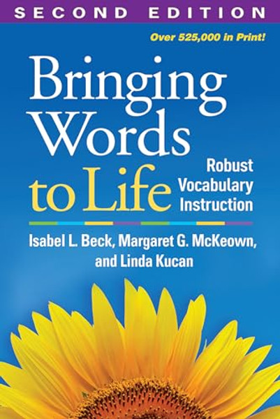 Bringing Words to Life: Robust Vocabulary Instruction By Isabel L. Beck - Paperback