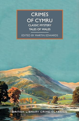 Crimes of Cymru: Classic Mystery Tales of Wales By Martin Edwards - Paperback