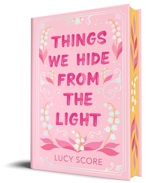 Things We Hide from the Light (Collector's Edition) By Lucy Score - Hardcover