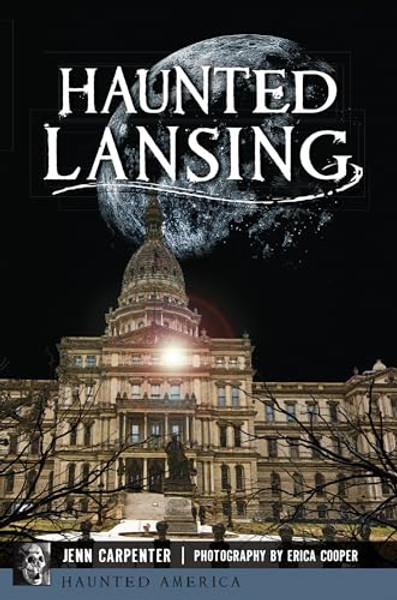 Haunted Lansing By Jenn Carpenter - Paperback
