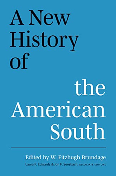 A New History of the American South By W. Fitzhugh Brundage - Hardcover