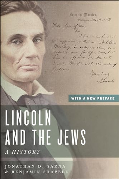 Lincoln and the Jews: A History, with a New Preface By Jonathan D. Sarna - Paperback