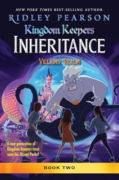 Kingdom Keepers: Inheritance: Villains' Realm: Kingdom Keepers Inheritance Book 2 By Ridley Pearson - Hardcover
