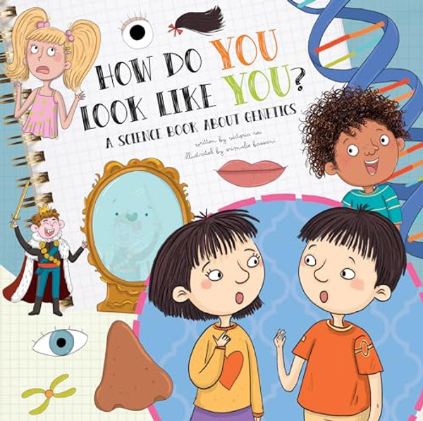 How Do You Look Like You?: A Book about Genetics By Victoria Rea - Hardcover