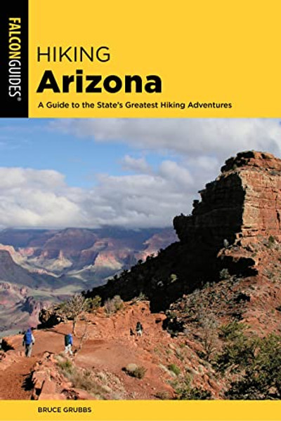 Hiking Arizona By Bruce Grubbs - Paperback