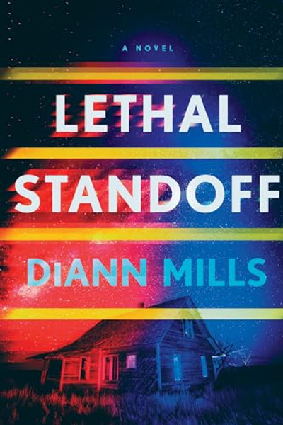 Lethal Standoff By DiAnn Mills - Paperback