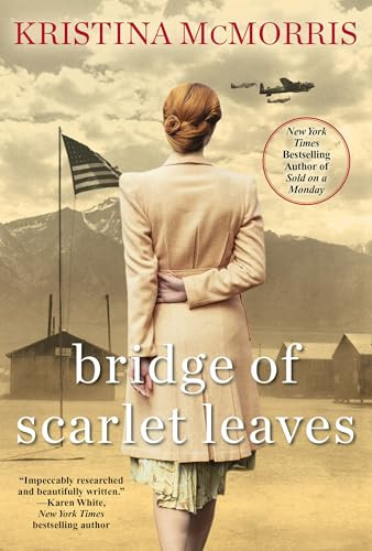 Bridge of Scarlet Leaves By Kristina McMorris - Paperback