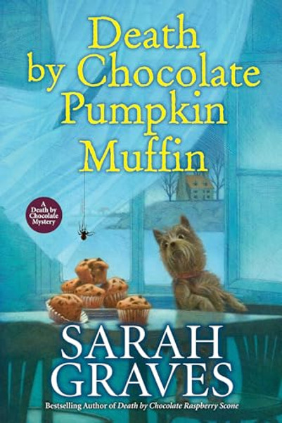 Death by Chocolate Pumpkin Muffin By Sarah Graves - Hardcover
