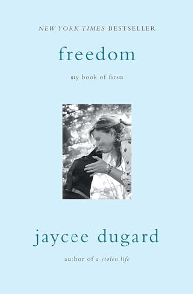 Freedom: My Book of Firsts By Jaycee Dugard - Paperback