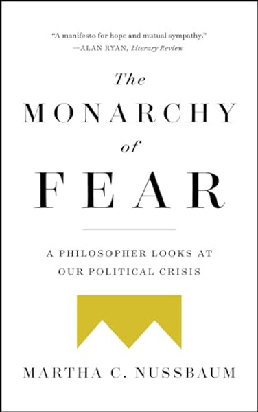 The Monarchy of Fear By Martha C. Nussbaum - Paperback