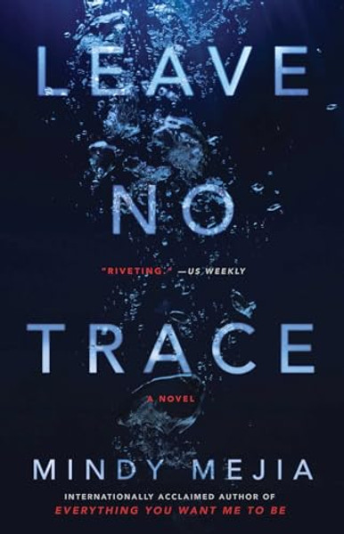 Leave No Trace By Mindy Mejia - Paperback