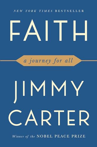 Faith: A Journey for All By Jimmy Carter - Paperback