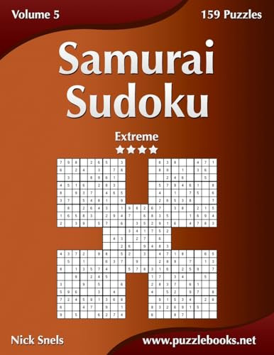 Samurai Sudoku - Extreme - Volume 5 - 159 Puzzles By Nick Snels - Paperback