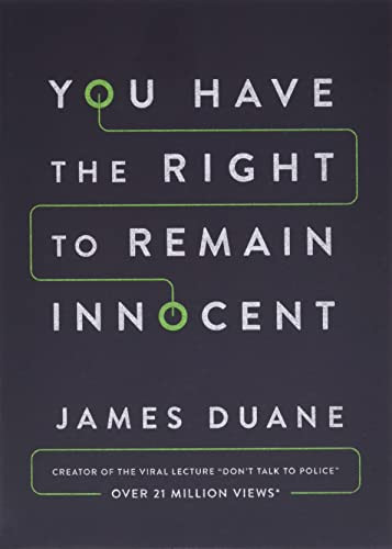 You Have the Right to Remain Innocent By James Duane - Paperback