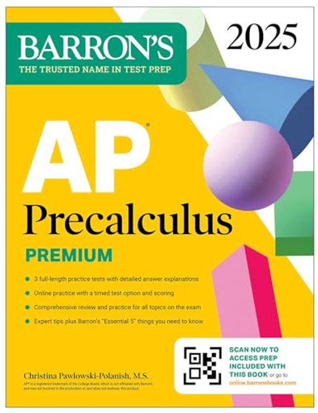 AP Precalculus Premium, 2025: Prep Book with 3 Practice Tests + Comprehensive Review + Online Practice By Barron's Educational Series - Paperback
