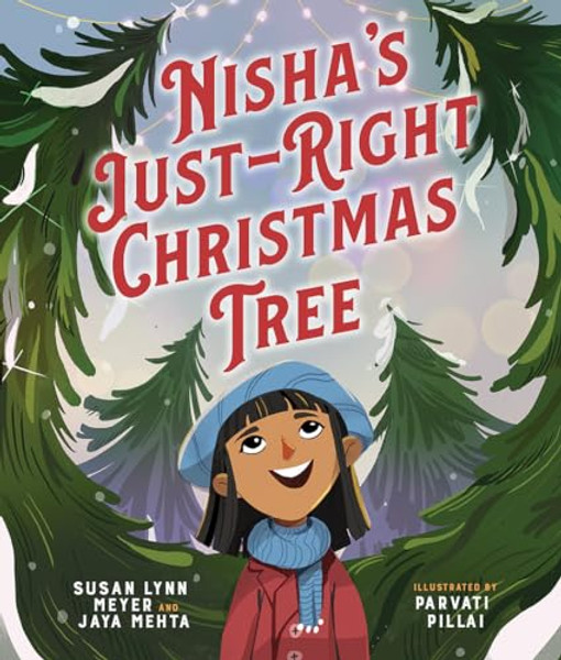 Nisha's Just-Right Christmas Tree By Susan Lynn Meyer - Hardcover