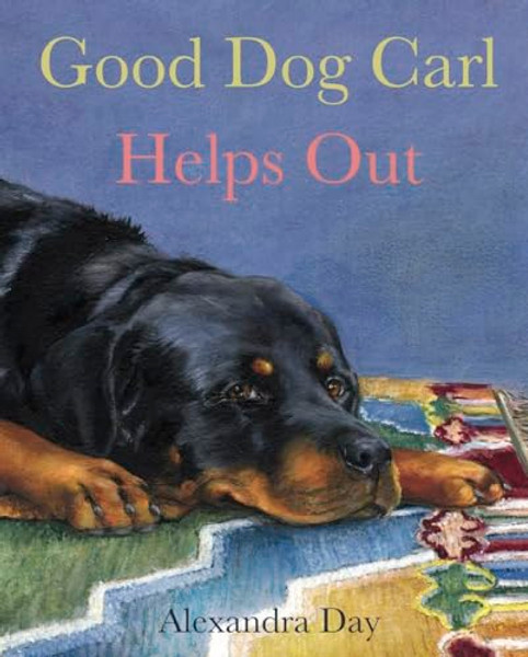 Good Dog Carl Helps Out Board Book By Alexandra Day - Board Books