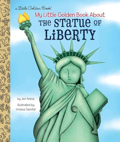 My Little Golden Book about the Statue of Liberty By Jen Arena - Hardcover
