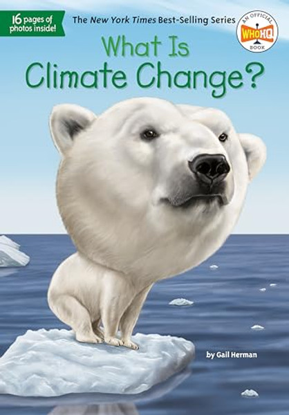 What Is Climate Change? By Gail Herman - Paperback What Is Climate Change? By Gail Herman - Paperback