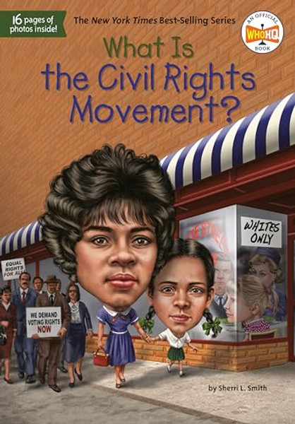 What Is the Civil Rights Movement? By Sherri L. Smith - Paperback