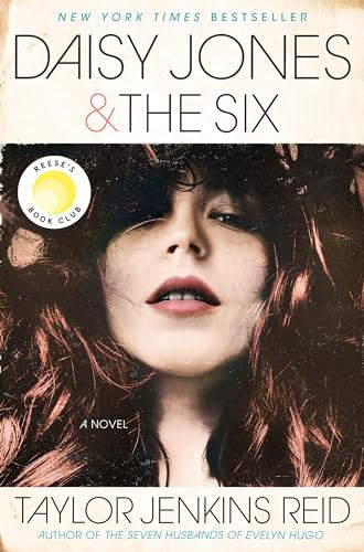 Daisy Jones & the Six: Reese's Book Club By Taylor Jenkins Reid - Hardcover
