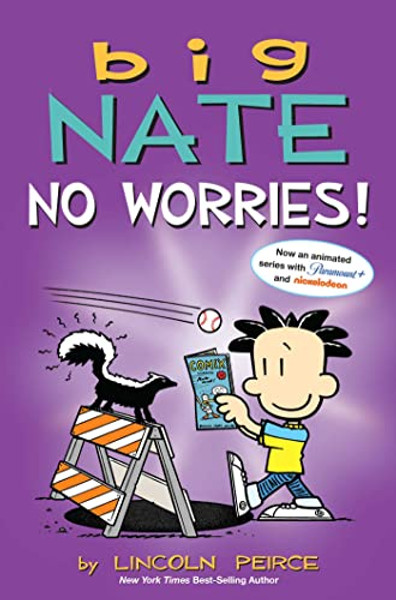 Big Nate: No Worries!: Two Books in One By Lincoln Peirce - Paperback