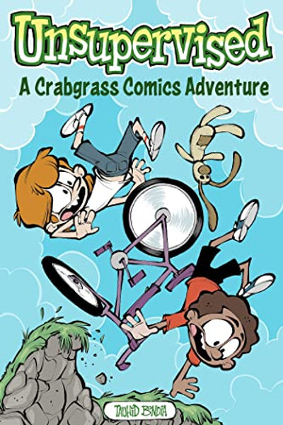 Unsupervised: A Crabgrass Comics Adventure: Volume 2 By Tauhid Bondia - Paperback