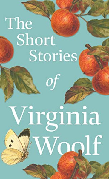 The Short Stories of Virginia Woolf By Virginia Woolf - Hardcover