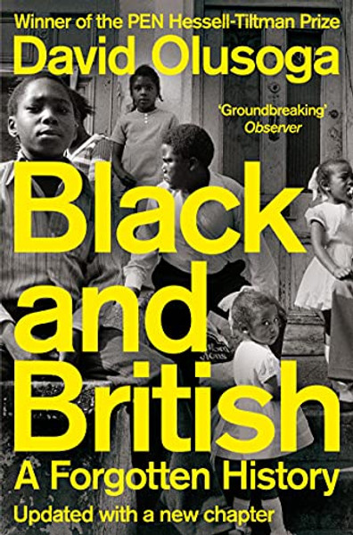 Black and British: A Forgotten History By David Olusoga - Paperback