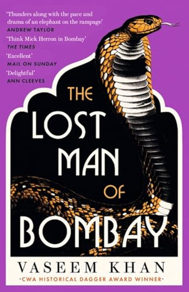 The Lost Man of Bombay: The Thrilling New Mystery from the Acclaimed Author of Midnight at Malabar House By Vaseem Khan - Paperback