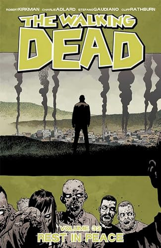 Walking Dead Volume 32: Rest in Peace By Robert Kirkman - Paperback