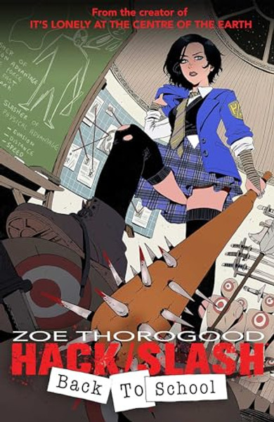Hack/Slash Back to School: Back to School By Zoe Thorogood - Paperback