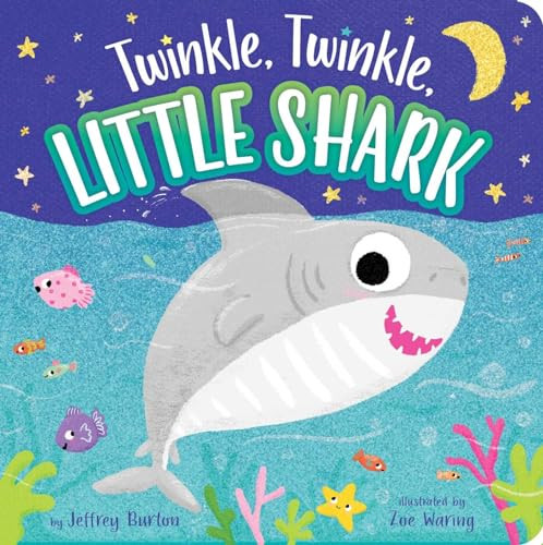 Twinkle, Twinkle, Little Shark By Jeffrey Burton - Board Books